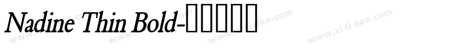 Nadine Thin Bold字体转换